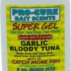 Garlic Bloody Tuna Super Gel  8 Ounce Fishing Artificial Bait Soft Plastic Lures